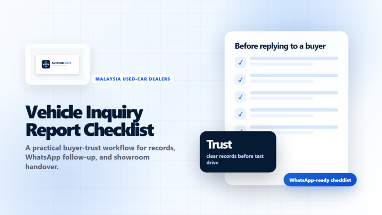 Vehicle Inquiry Report Checklist for AutoHubCore dealers
