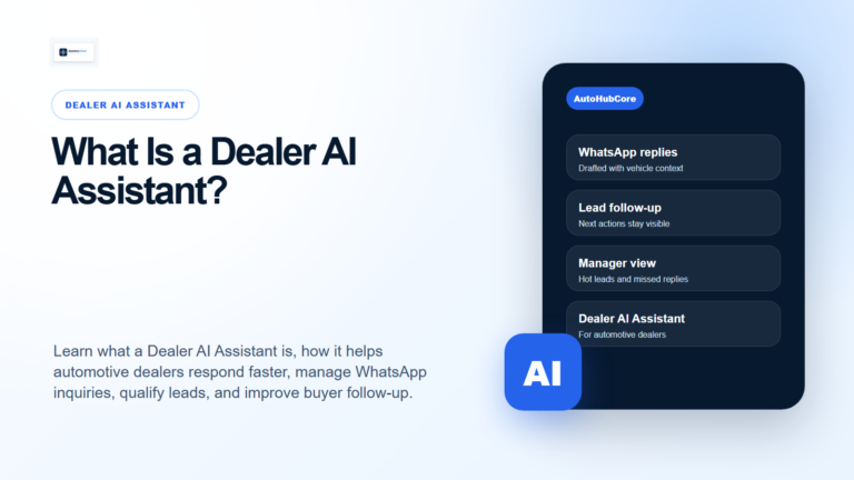Dealer AI Assistant for AutoHubCore dealers